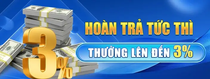 Khuyến mãi hoàn trả lên đến 3%